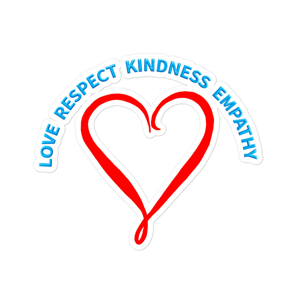 Love Respect Empathy Kindness - Bubble-free stickers – Gathering Tribes